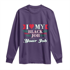 Personalized Black Jobs Long Sleeve Shirt Custom Job I Love My Black Job TS09 Purple Print Your Wear