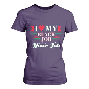 Personalized Black Jobs T Shirt For Women Custom Job I Love My Black Job TS09 Purple Print Your Wear