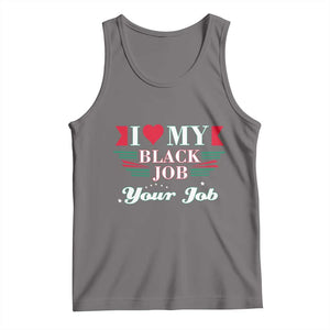 Personalized Black Jobs Tank Top Custom Job I Love My Black Job TS09 Deep Heather Print Your Wear