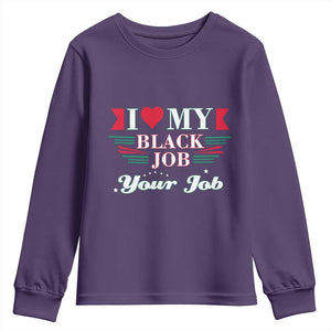 Personalized Black Jobs Youth Sweatshirt Custom Job I Love My Black Job TS09 Purple Print Your Wear