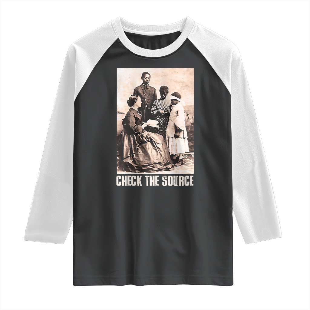 Black History Raglan Shirt Check the Source African American TS09 Black White Print Your Wear