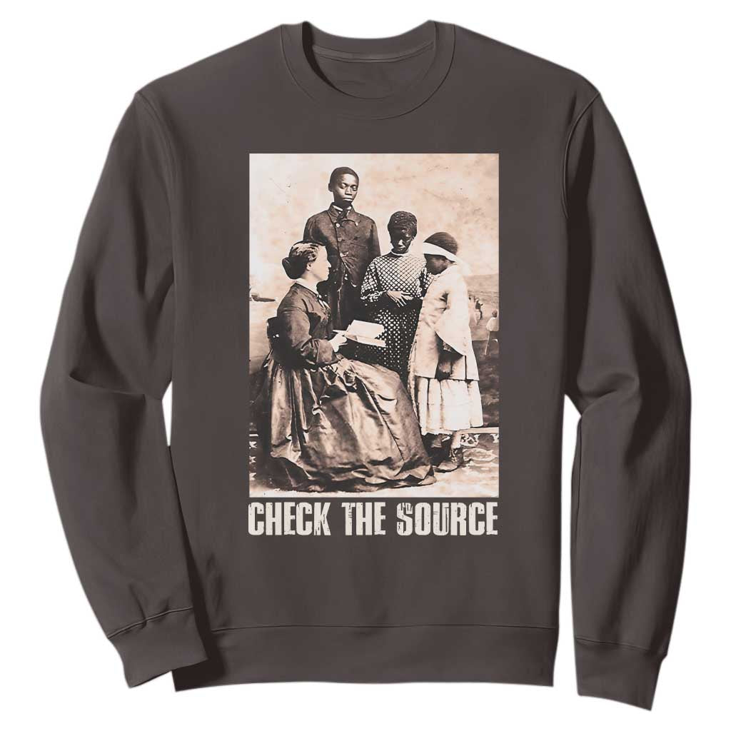 Black History Sweatshirt Check the Source African American TS09 Dark Chocolate Print Your Wear