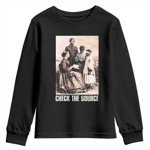 Black History Youth Sweatshirt Check the Source African American TS09 Black Print Your Wear