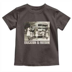 Education Is Freedom Toddler T Shirt Black Educator Bookish Black History Month TS09 Dark Chocolate Print Your Wear