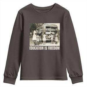 Education Is Freedom Youth Sweatshirt Black Educator Bookish Black History Month TS09 Dark Chocolate Print Your Wear