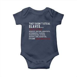 Black History Baby Onesie They Didn't Steal Slaves They Stolen And Made Them Slaves TS09 Navy Print Your Wear