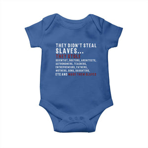 Black History Baby Onesie They Didn't Steal Slaves They Stolen And Made Them Slaves TS09 Royal Blue Print Your Wear