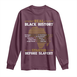 Real Black History Started Before Slavery Long Sleeve Shirt TS09 Maroon Print Your Wear