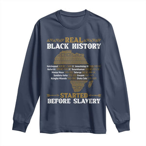 Real Black History Started Before Slavery Long Sleeve Shirt TS09 Navy Print Your Wear