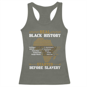 Real Black History Started Before Slavery Racerback Tank Top TS09 Military Green Print Your Wear