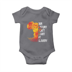 Black History Baby Onesie Our History Didn't Start At Slavery TS09 Charcoal Print Your Wear