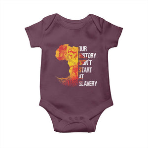 Black History Baby Onesie Our History Didn't Start At Slavery TS09 Maroon Print Your Wear