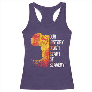 Black History Racerback Tank Top Our History Didn't Start At Slavery TS09 Purple Print Your Wear