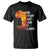 Black History T Shirt Our History Didn't Start At Slavery TS09 Black Print Your Wear