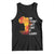 Black History Tank Top Our History Didn't Start At Slavery TS09 Black Print Your Wear