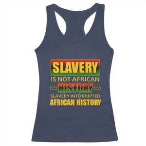 Slavery Is Not African History Racerback Tank Top TS09 Navy Print Your Wear