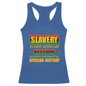 Slavery Is Not African History Racerback Tank Top TS09 Royal Blue Print Your Wear