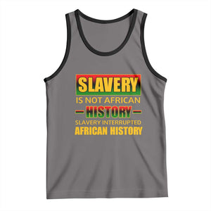 Slavery Is Not African History Tank Top TS09 Deep Heather Black Print Your Wear