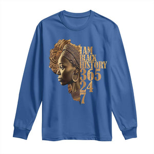 I Am Black History 365 24 7 Long Sleeve Shirt TS09 Royal Blue Print Your Wear