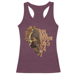 I Am Black History 365 24 7 Racerback Tank Top TS09 Maroon Print Your Wear