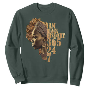 I Am Black History 365 24 7 Sweatshirt TS09 Dark Forest Green Print Your Wear