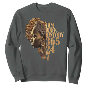 I Am Black History 365 24 7 Sweatshirt TS09 Dark Heather Print Your Wear