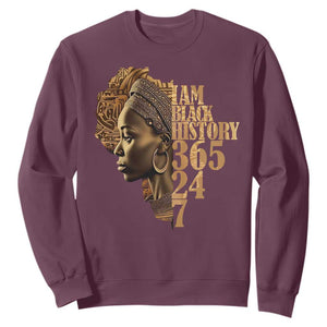 I Am Black History 365 24 7 Sweatshirt TS09 Maroon Print Your Wear