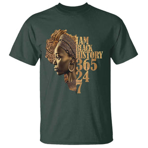 I Am Black History 365 24 7 T Shirt TS09 Dark Forest Green Print Your Wear