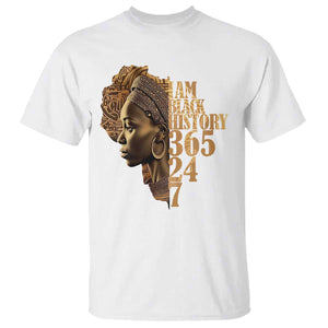 I Am Black History 365 24 7 T Shirt TS09 White Print Your Wear