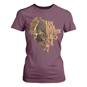 I Am Black History 365 24 7 T Shirt For Women TS09 Maroon Print Your Wear