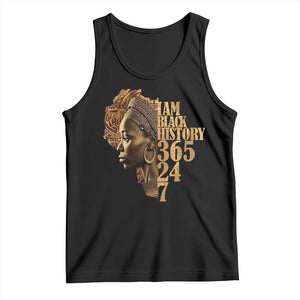 I Am Black History 365 24 7 Tank Top TS09 Black Print Your Wear