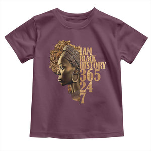 I Am Black History 365 24 7 Toddler T Shirt TS09 Maroon Print Your Wear