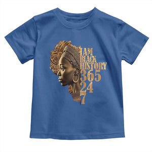 I Am Black History 365 24 7 Toddler T Shirt TS09 Royal Blue Print Your Wear