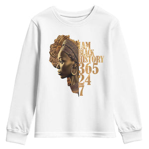 I Am Black History 365 24 7 Youth Sweatshirt TS09 White Print Your Wear