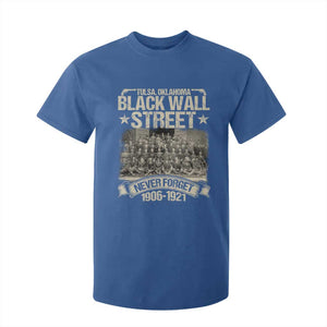 Black Wall Street T Shirt For Kid Never Forget 1906 1921 Tulsa Black History TS09 Royal Blue Print Your Wear