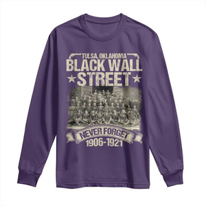 Black Wall Street Long Sleeve Shirt Never Forget 1906 1921 Tulsa Black History TS09 Purple Print Your Wear