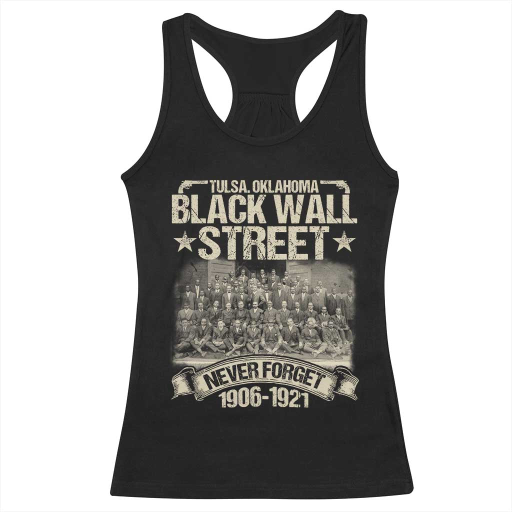 Black Wall Street Racerback Tank Top Never Forget 1906 1921 Tulsa Black History TS09 Black Print Your Wear