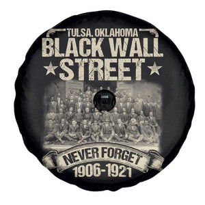 Black Wall Street Spare Tire Cover Never Forget 1906 1921 Tulsa Black History TS09 Print Your Wear