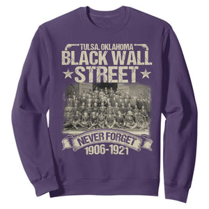 Black Wall Street Sweatshirt Never Forget 1906 1921 Tulsa Black History TS09 Purple Print Your Wear