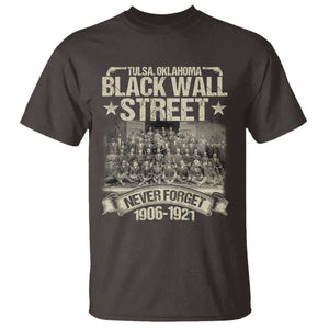 Black Wall Street T Shirt Never Forget 1906 1921 Tulsa Black History TS09 Dark Chocolate Print Your Wear