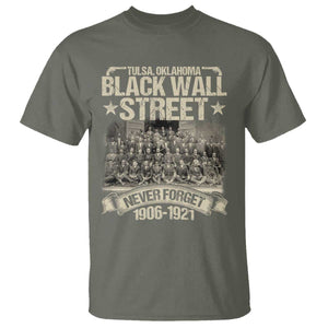 Black Wall Street T Shirt Never Forget 1906 1921 Tulsa Black History TS09 Military Green Print Your Wear