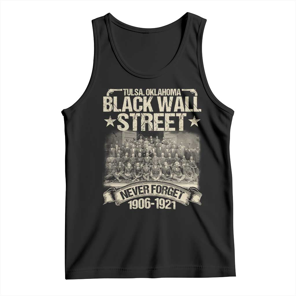 Black Wall Street Tank Top Never Forget 1906 1921 Tulsa Black History TS09 Black Print Your Wear