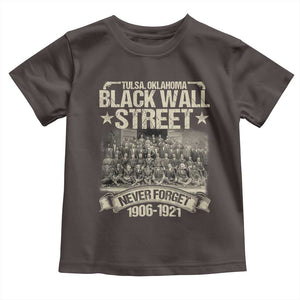 Black Wall Street Toddler T Shirt Never Forget 1906 1921 Tulsa Black History TS09 Dark Chocolate Print Your Wear