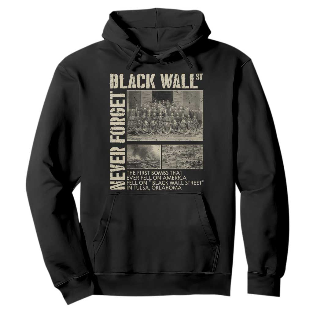 Black Wall Street Hoodie Never Forget Tulsa Black History Month TS09 Black Print Your Wear