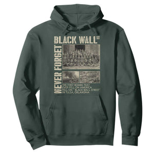 Black Wall Street Hoodie Never Forget Tulsa Black History Month TS09 Dark Forest Green Print Your Wear