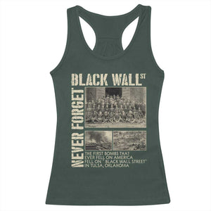 Black Wall Street Racerback Tank Top Never Forget Tulsa Black History Month TS09 Dark Forest Green Print Your Wear