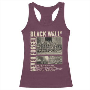 Black Wall Street Racerback Tank Top Never Forget Tulsa Black History Month TS09 Maroon Print Your Wear