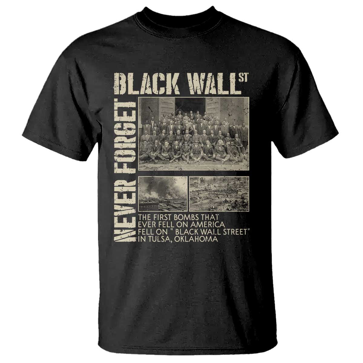 Black Wall Street T Shirt Never Forget Tulsa Black History Month TS09 Black Print Your Wear