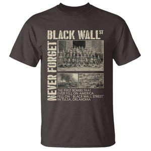 Black Wall Street T Shirt Never Forget Tulsa Black History Month TS09 Dark Chocolate Print Your Wear