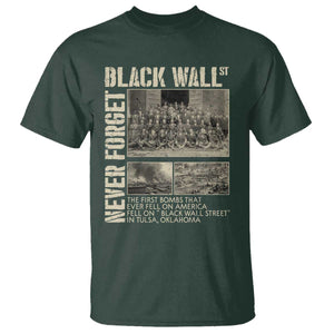 Black Wall Street T Shirt Never Forget Tulsa Black History Month TS09 Dark Forest Green Print Your Wear